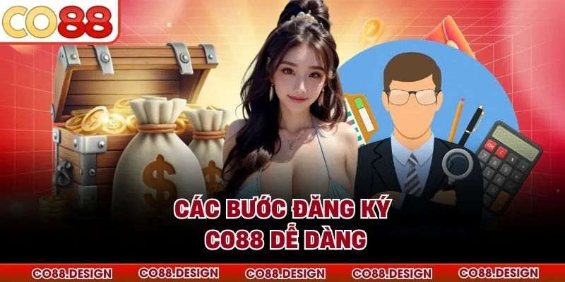 Các bước đăng ký CO88 dễ dàng