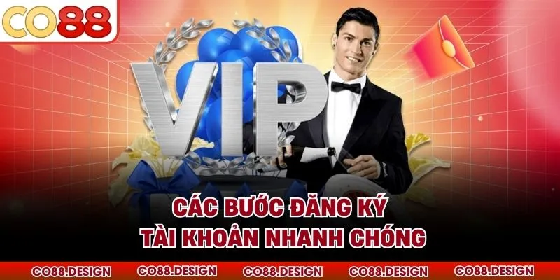 Các bước đăng ký tài khoản nhanh chóng