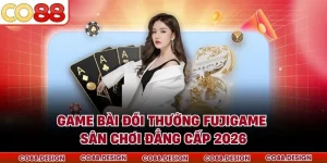 Game Bài Đổi Thưởng Fujigame - Sân Chơi Đẳng Cấp 2026