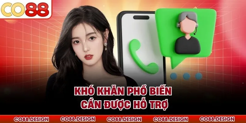 Khó khăn phổ biến cần được hỗ trợ
