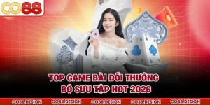 Top Game Bài Đổi Thưởng - Bộ Sưu Tập HOT 2026